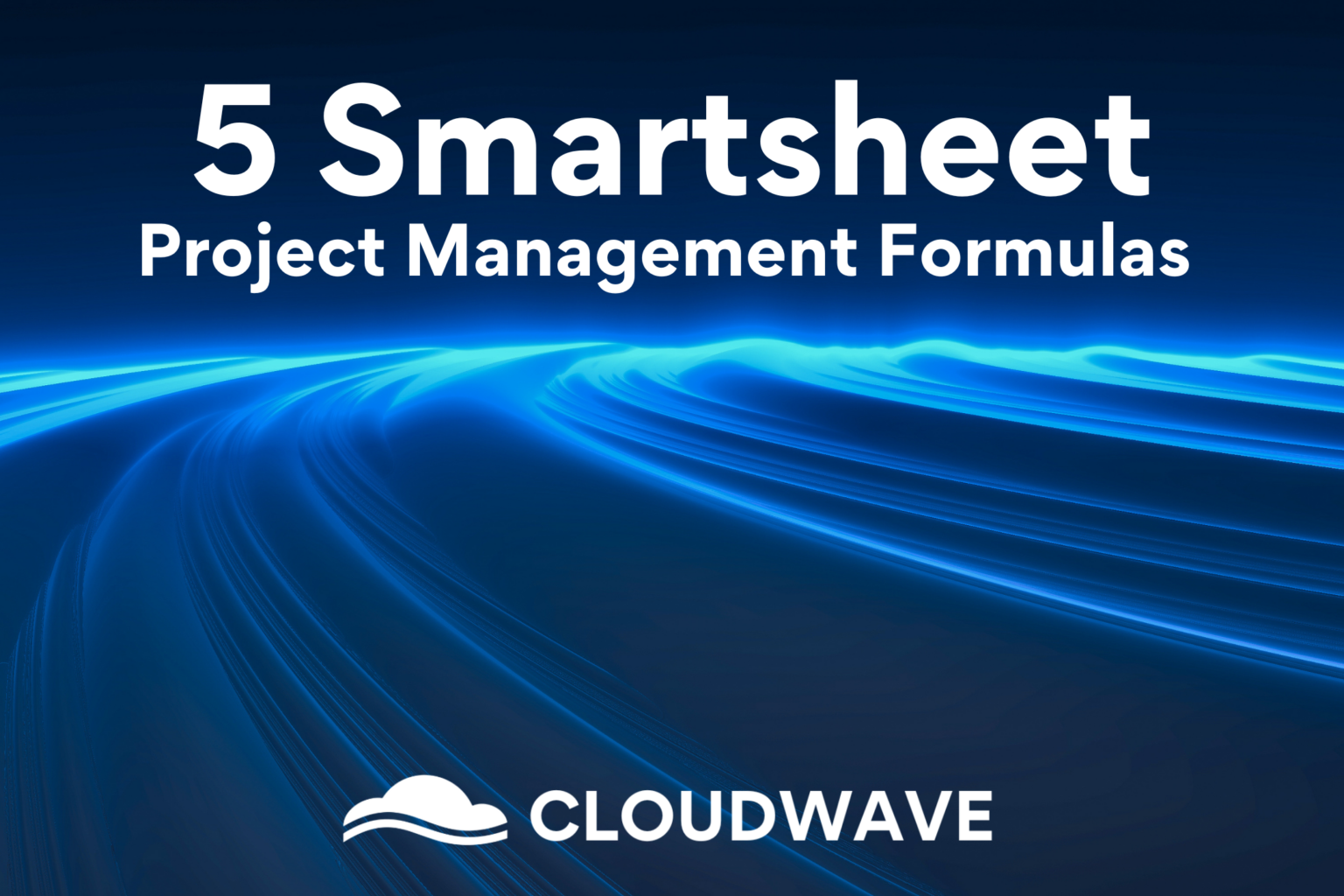 5 Smartsheet Project Management Formulas to Know