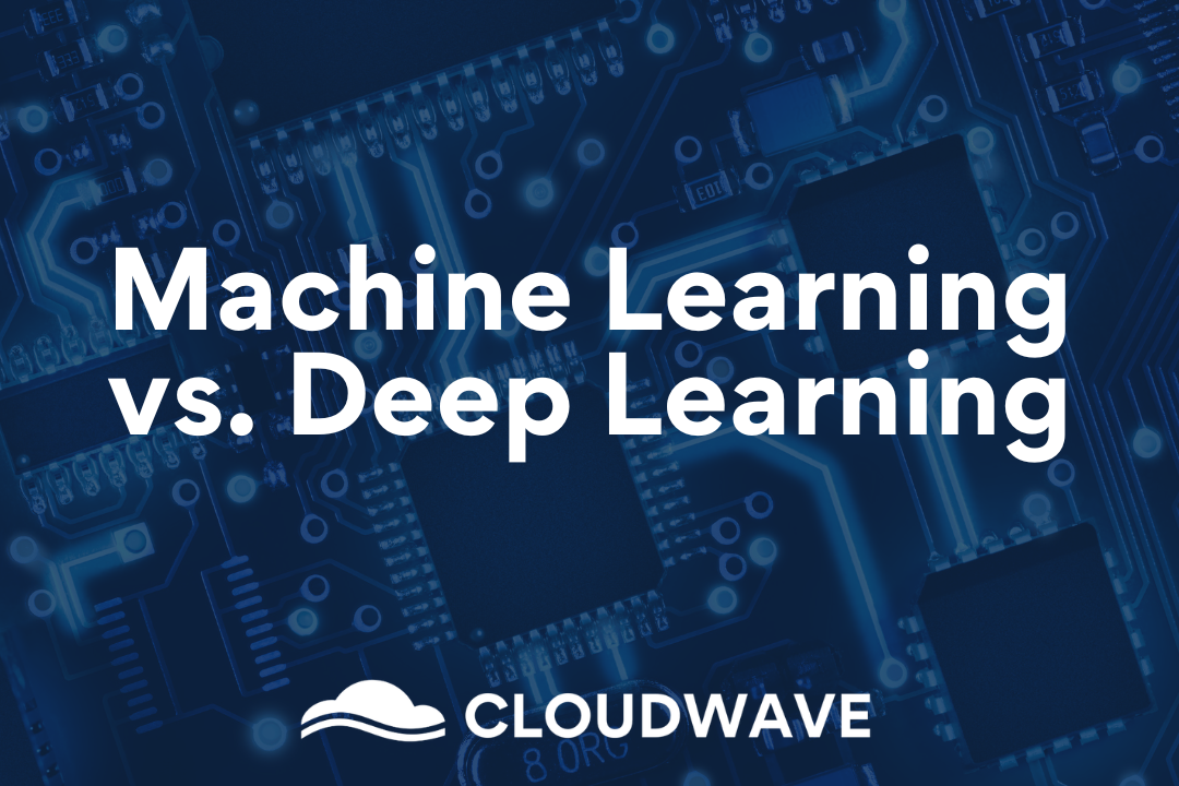 Machine Learning vs. Deep Learning for AI